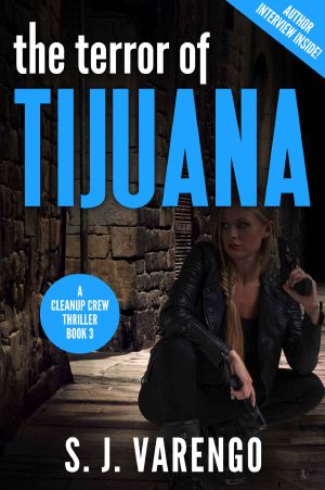 [A Clean Up Crew 03] • The Terror of Tijuana